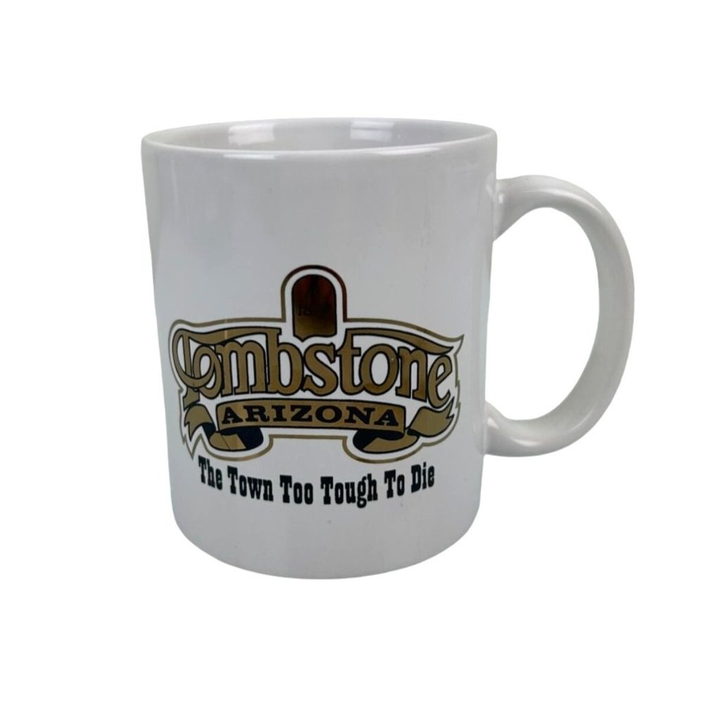 M Ware Tombstone Arizona Souvenir Ceramic Coffee Mug Town Too Tough To Die